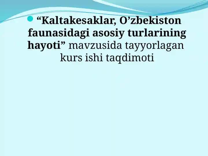 Kaltakesaklar, O’zbekiston faunasidagi asosiy turlarining hayoti