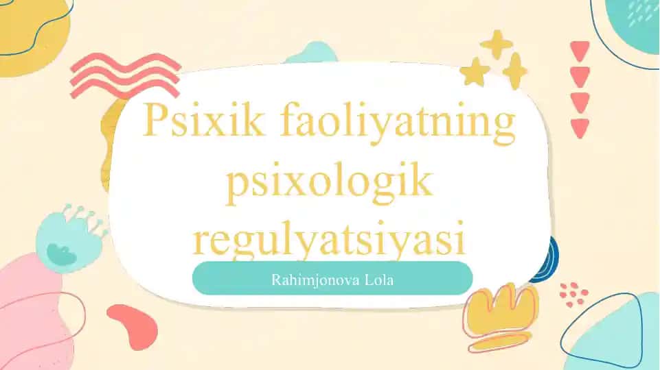 Psixik faoliyatning psixologik regulyatsiyasi