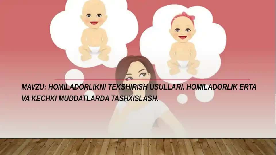 Homiladorlikni tekshirish usullari