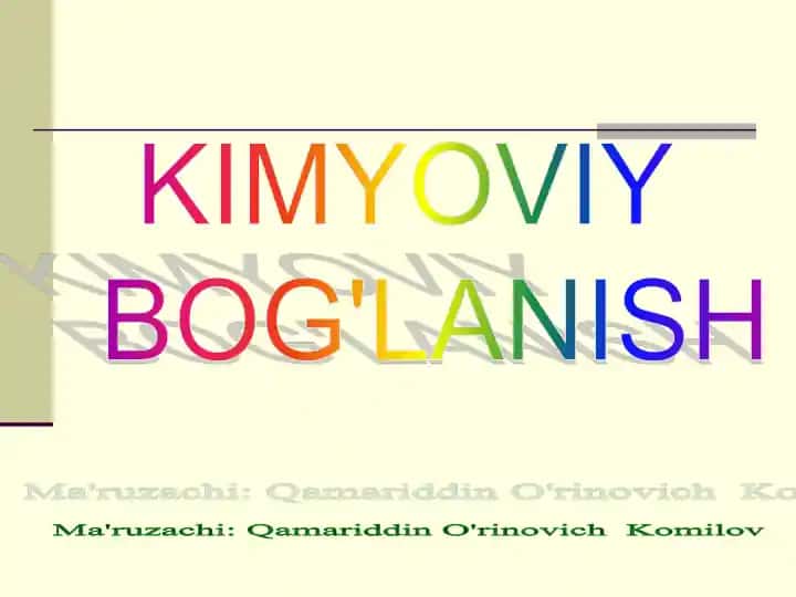 Kimyoviy Bog'lanish