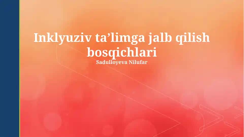 Inklyuziv ta’limga jalb qilish bosqichlari