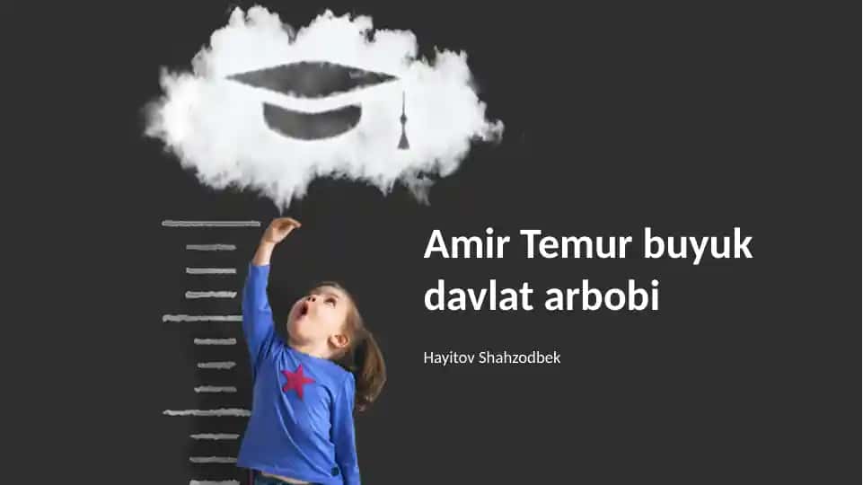 Amir Temur buyuk davlat arbobi