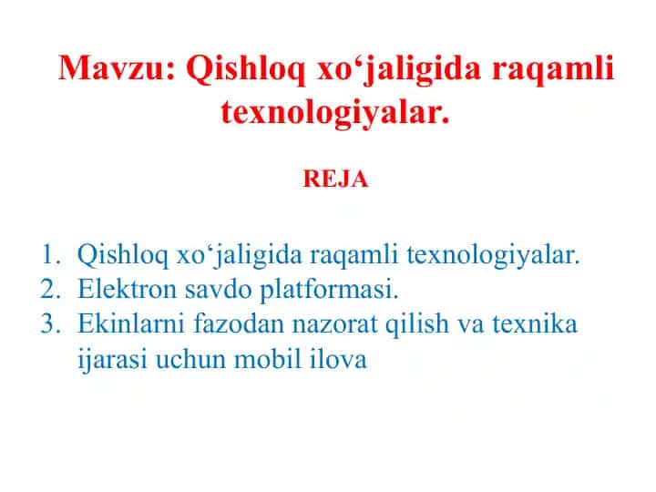 Qishloq xo‘jaligida raqamli texnologiyalar.
