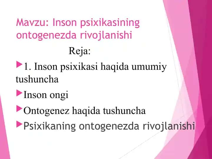 Inson psixikasining ontogenezda rivojlanishi