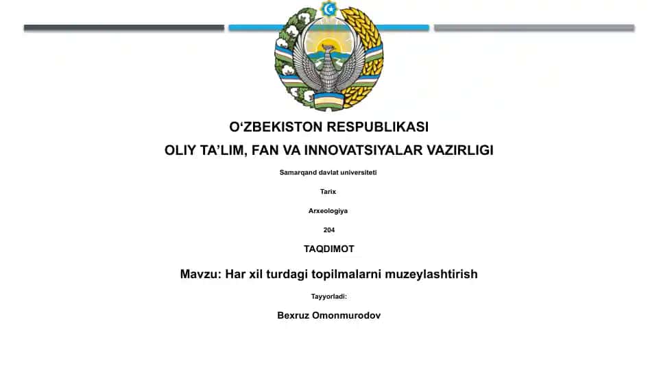 Har xil turdagi topilmalarni muzeylashtirish