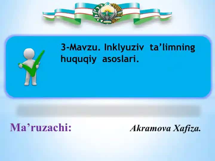 Inklyuziv ta'limning huquqiy asoslari
