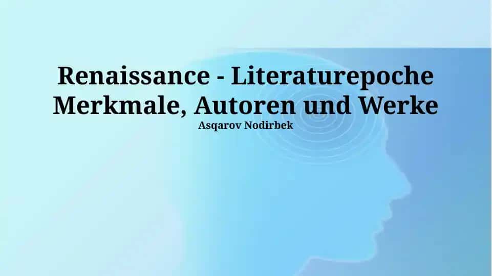 Renaissance - Literaturepoche Merkmale, Autoren und Werke