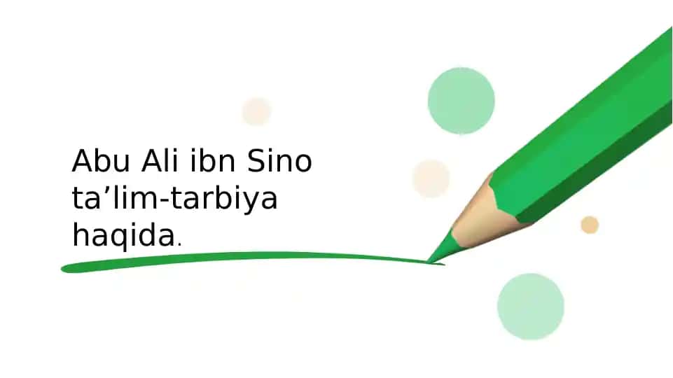 Abu Ali ibnSino taʼlim-tarbiyahaqida