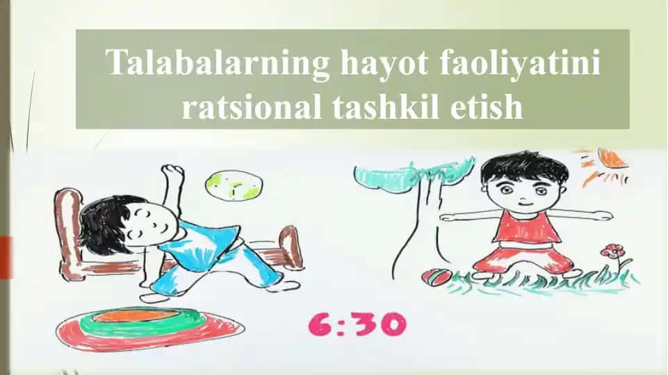 Talabalarning hayot faoliyatini ratsional tashkil etish