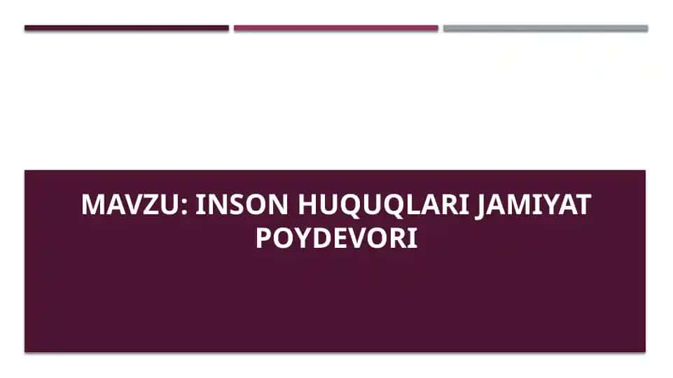 Inson huquqlari jamiyat poydevori