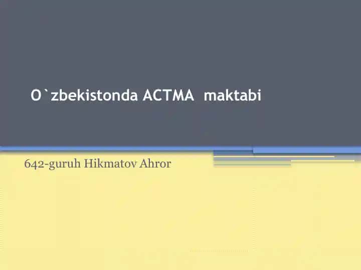 O`zbekistonda АСТМА maktabi