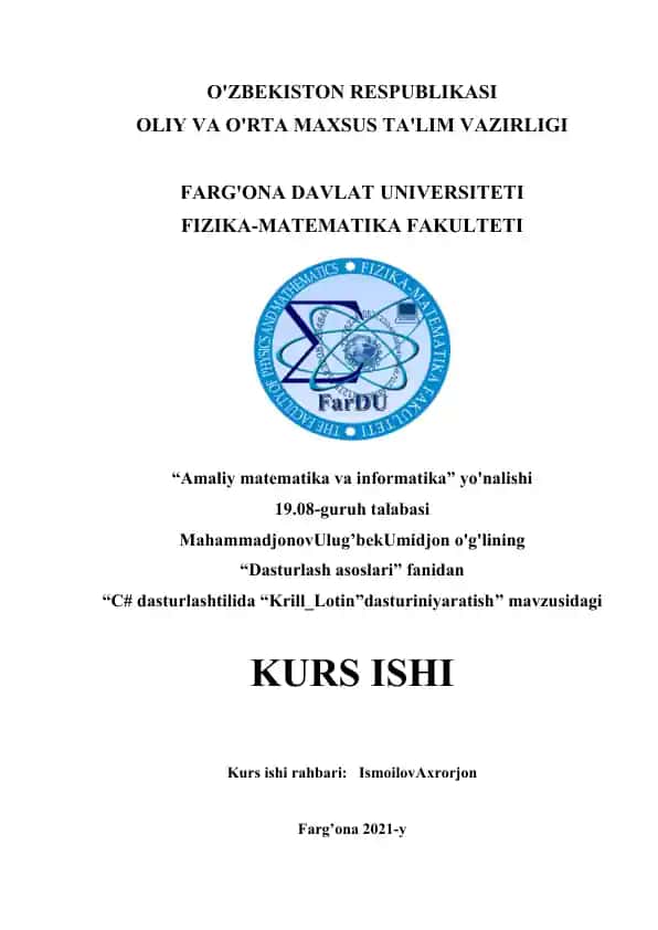 "C# dasturlashtilida “Krill_Lotin” dasturini yaratish"
