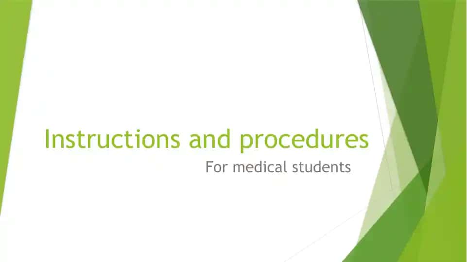 Instructions and procedures for medical students