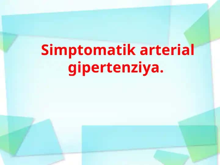 Simptomatik arterial gipertenziya