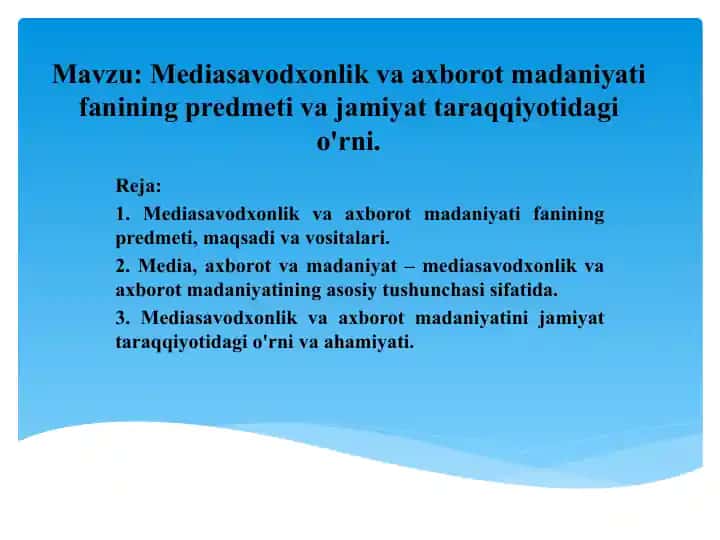 Mediasavodxonlik va axborot madaniyati fanining predmeti