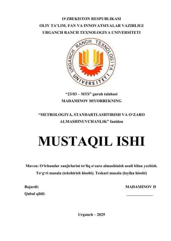 O‘lchamlar zanjirlarini to‘liq o‘zaro almashinish usuli bilan yechish