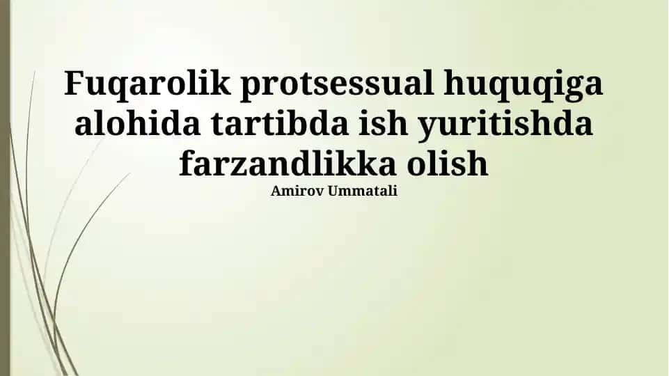 Fuqarolik protsessual huquqiga alohida tartibda ish yuritishda farzandlikka olish
