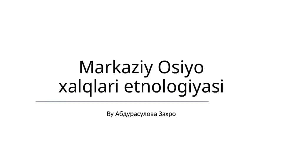 Markaziy Osiyo xalqlari etnologiyasi