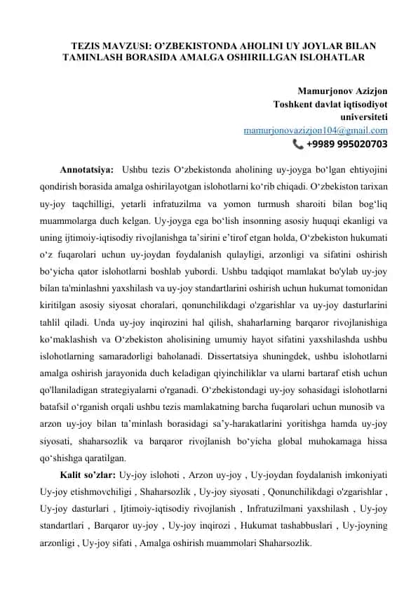 TEZIS MAVZUSI: O’ZBEKISTONDA AHOLINI UY JOYLAR BILAN TAMINLASH BORASIDA AMALGA OSHIRILLGAN ISLOHATLAR