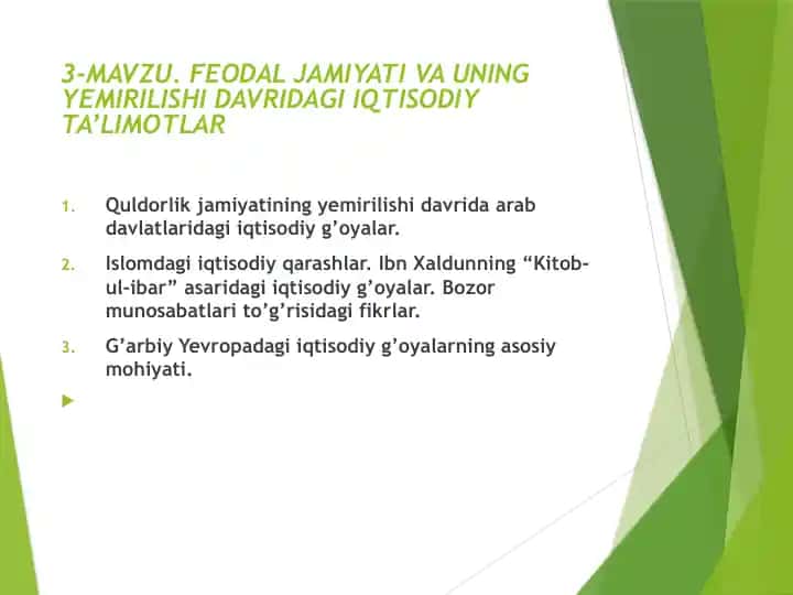 Feodal Jamiyat va uning Yemirilishi Davridagi Iqtisodiy Ta'lilotlar