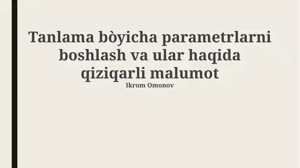 Parametrlar Haqida Qiziqarli Maʼlumotlar