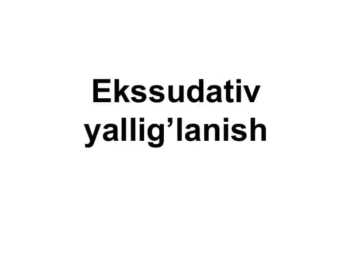 Ekssudativ yallig’lanish