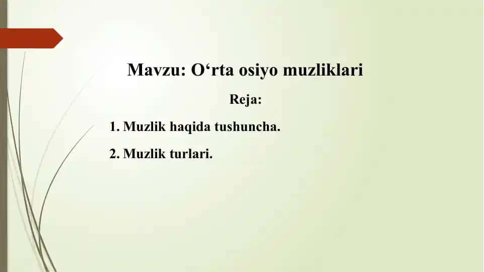 Muzliklar