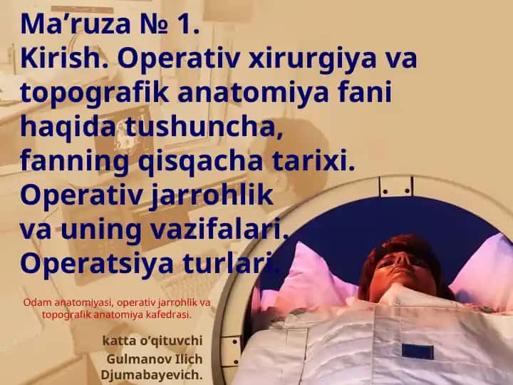 Operativ jarrohlik va topografik anatomiya fanining asоsiy tushunchalari
