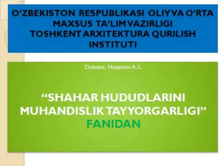Ma’ruza №3: Shaharsozlik muhandisligi