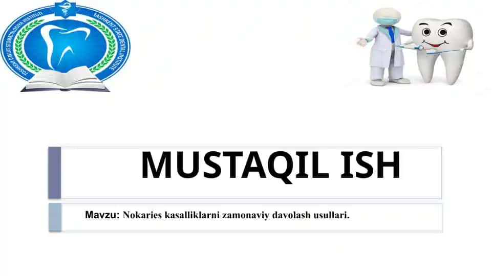 Nokaries kasalliklarni zamonaviy davolash usullari