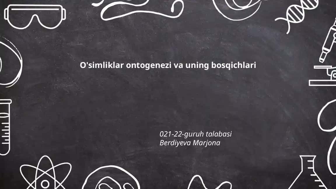 O'simliklar ontogenezi va uning bosqichlari