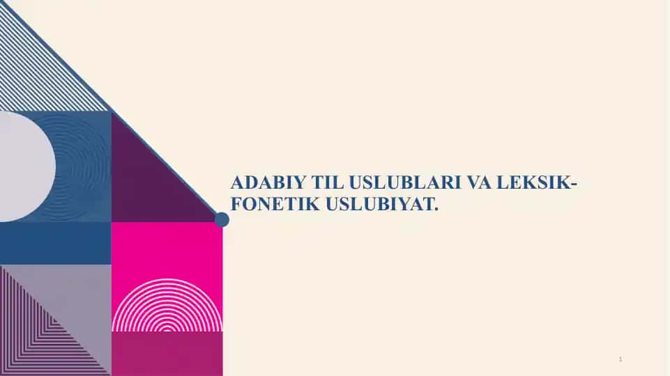 Adabiytil uslublari va leksik-fonetik uslubiyat