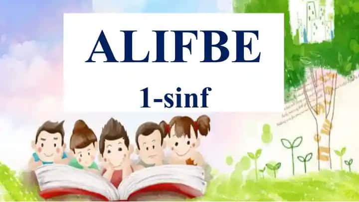 ALIFBE 1-sinf