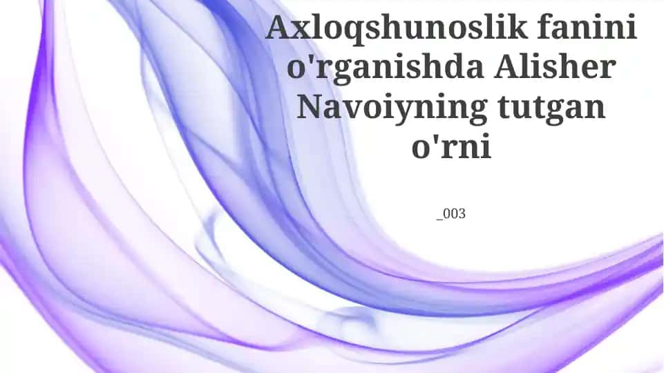 Navoiyning Asarlari va Axloqiy Mavzulari