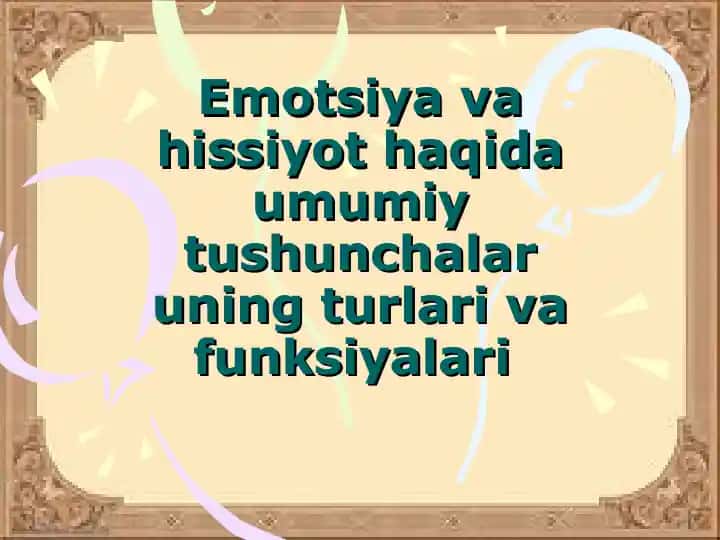 Emotsiyalar va hissiyot