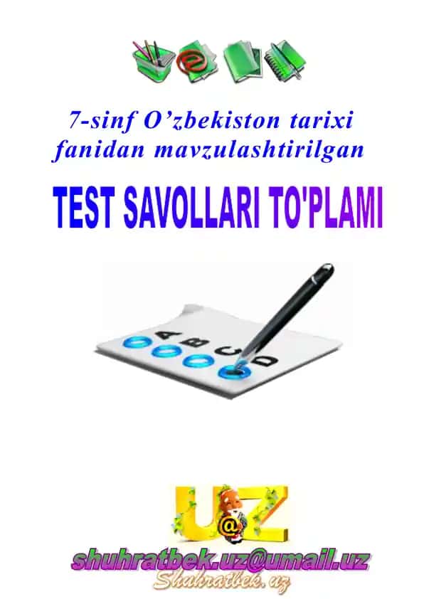 7-sinf O’zbekiston tarixi fanidan mavzulashtirilgan test savollari to’plami