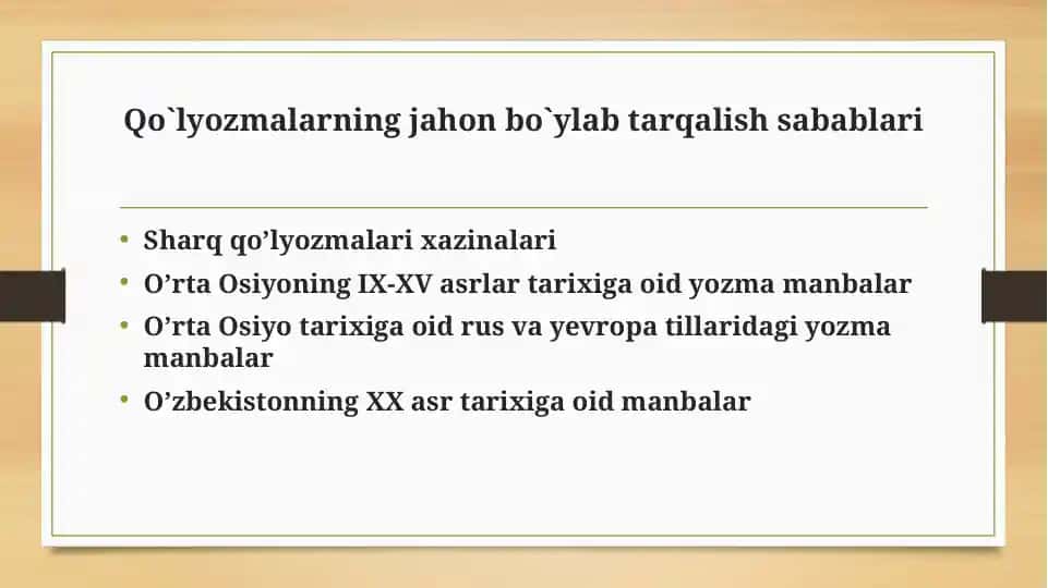Qo`l yozmalarining jahon bo`ylab tarqalishi sabablari