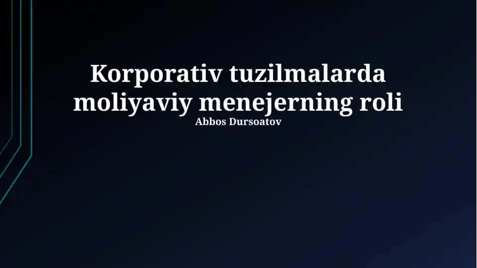 Korporativ tuzilmalarda moliyaviy menejerning roli
