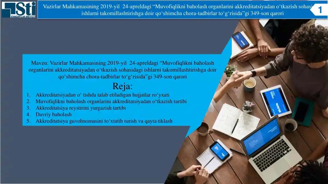 Vazirlar Mahkamasining 2019-yil 24-apreldagi “Muvofiqlikni baholash organlarini akkreditatsiyadan o‘tkazish sohasidagi ishlarni takomillashtirishga doir qo‘shimcha chora-tadbirlar to‘g‘risida”gi 349-son qarori
