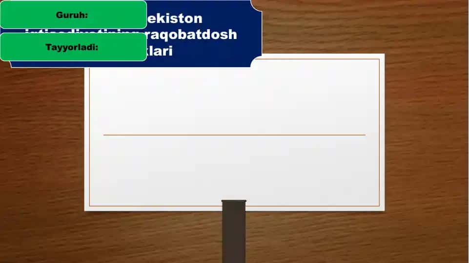 O'zbekiston iqtisodiyotining raqobatdosh ustunliklari