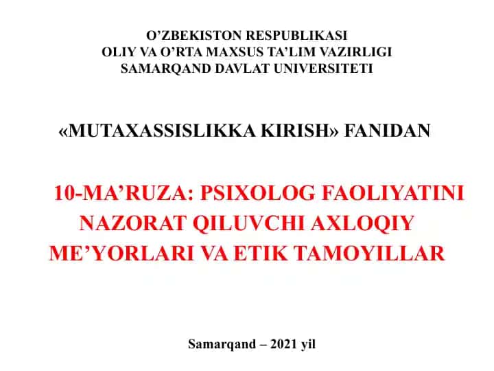 Amaliyotchi psixologning axloqiy kasbiy faoliyati