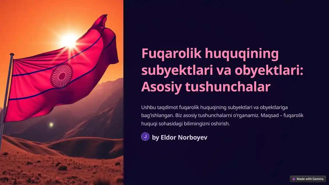 Fuqarolik Huquqining Subyektlari va Obyektlari: Asosiy Tushunchalar