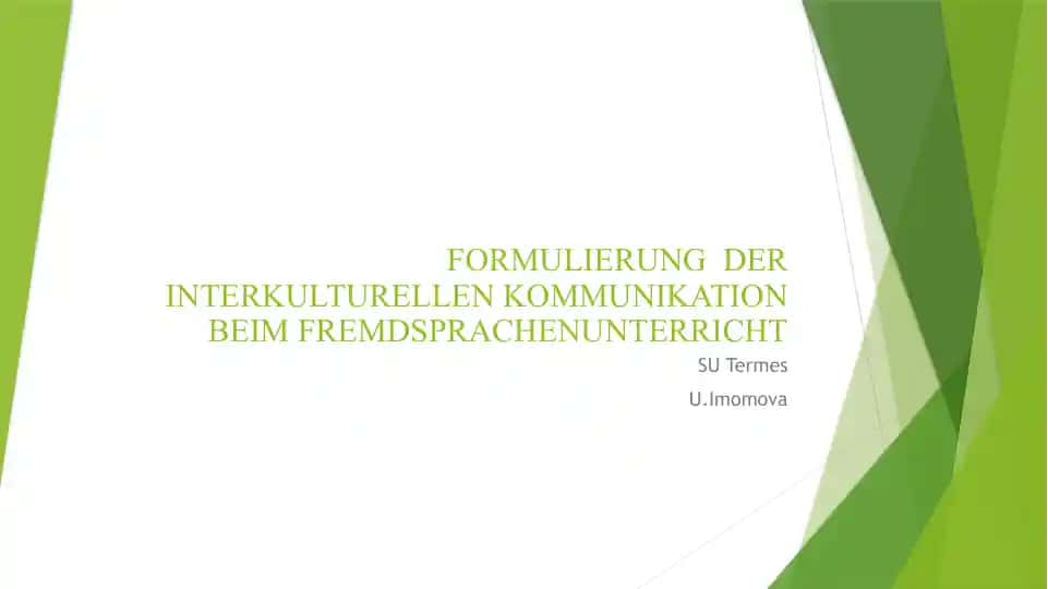 FORMULIERUNG DER INTERKULTURELLEN KOMMUNIKATION BEIM FREMDSPRACHENUNTERRICHT