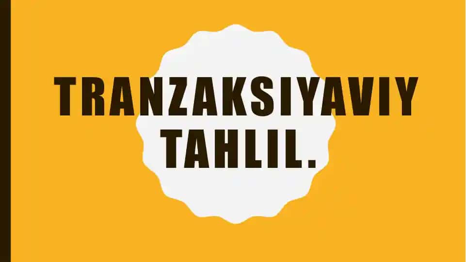 Tranzaksiyaviy Tahlil