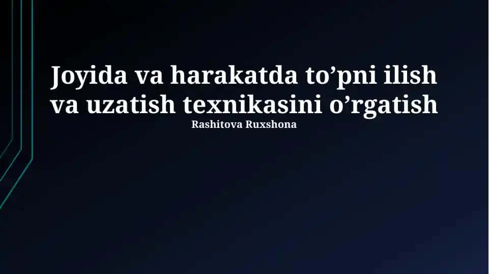 Harakatdagi To'pni Uzatish Texnikalari