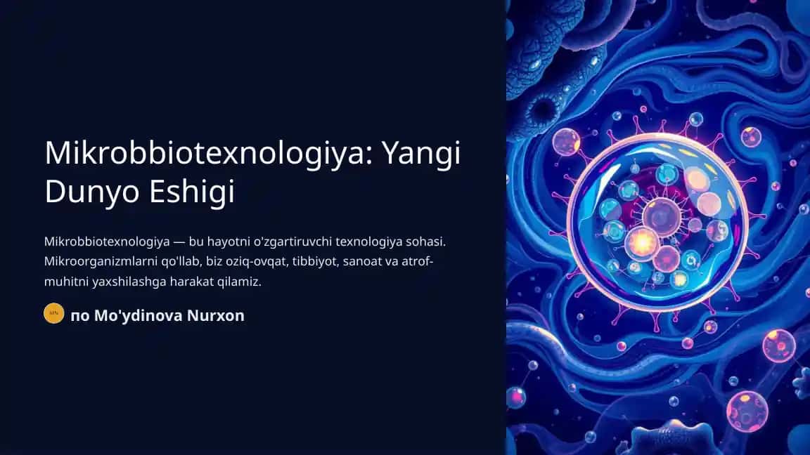 Mikrobbiotexnologiya: Yangi Dunyo Eshigi