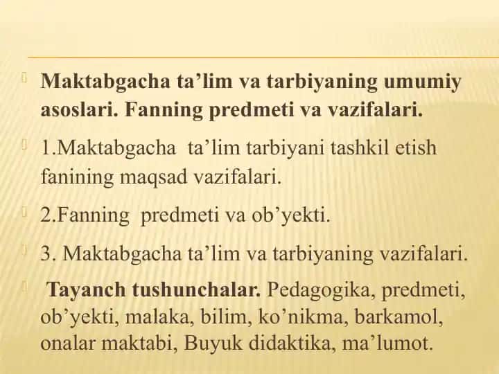Maktabgacha ta’lim va tarbiyaning umumiy asoslari