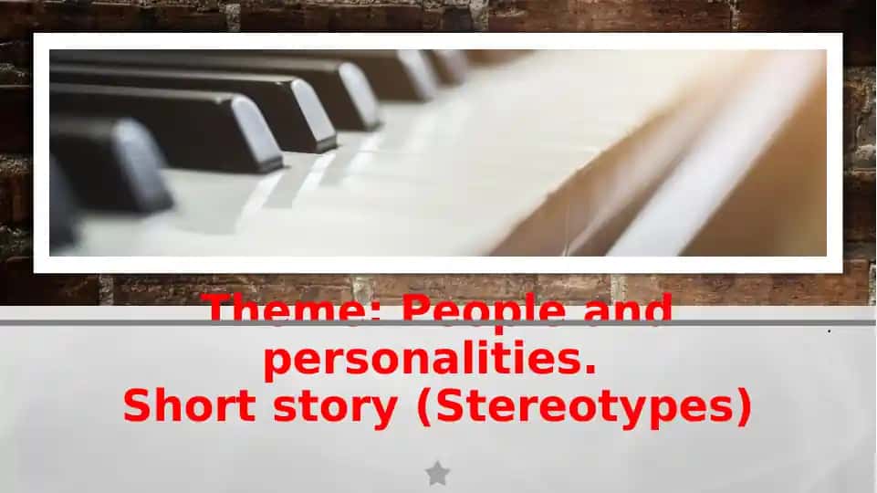 People and personalities. Short story