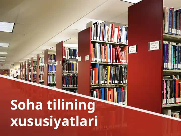 Soha tilining xususiyatlari