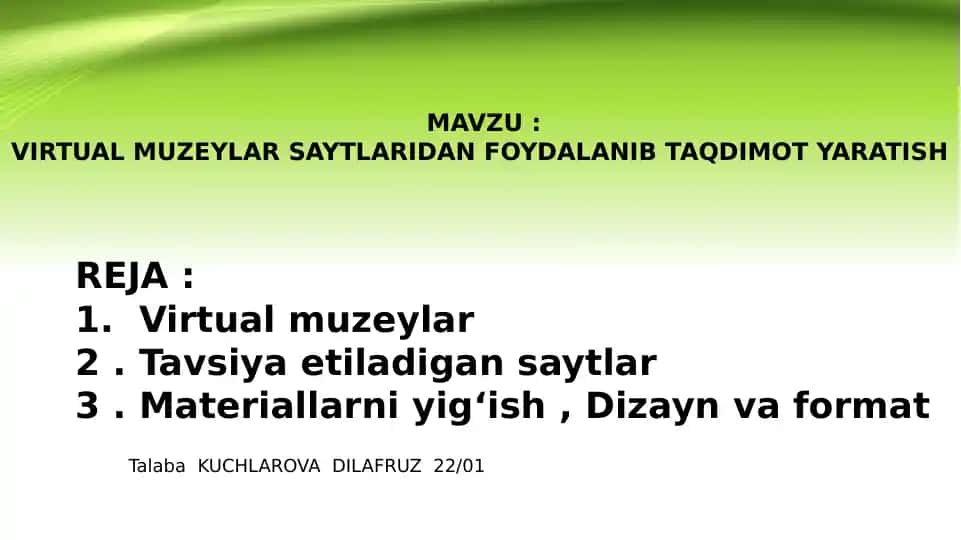 Virtual Muzeylar Saytlaridan Foydalanib Taqdimot Yaratish